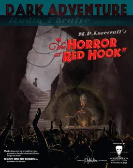 The Horror at Red Hook: Dark Adventure Radio Theatre