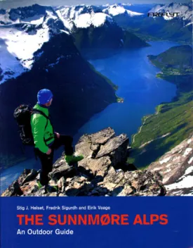The Sunnmøre Alps - An Outdoor Guide