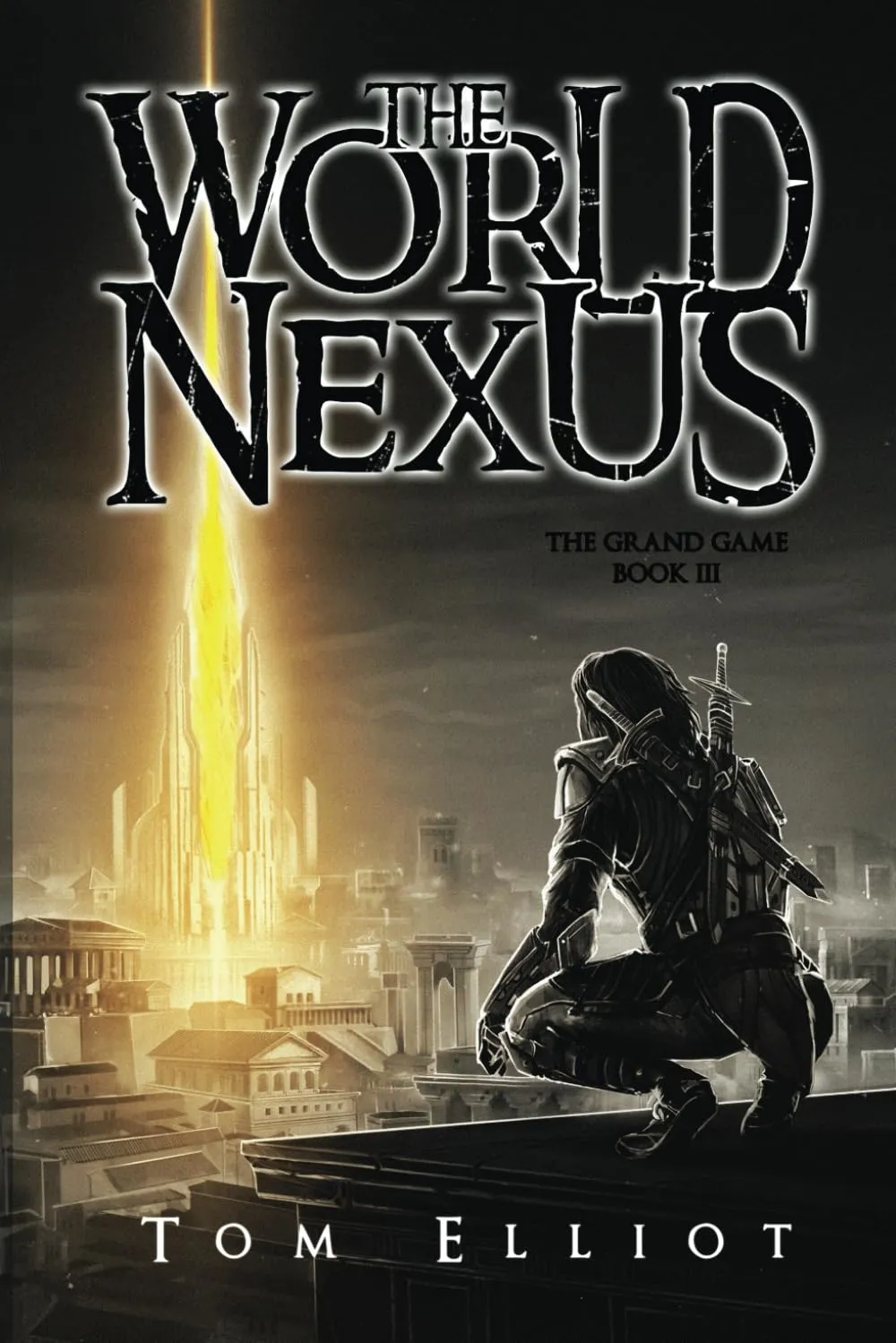 World Nexus, The Grand Game, Book 3: A Dark Fantasy LitRPG Adventure Paperback  October 31, 2022